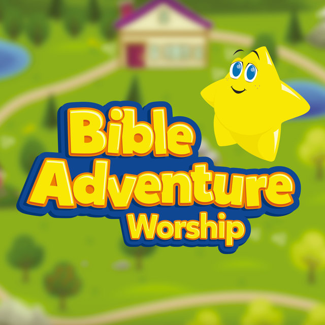 Bible Adventure Worship