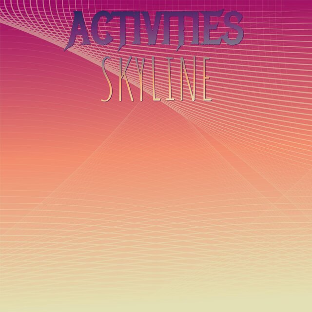 Activities Skyline