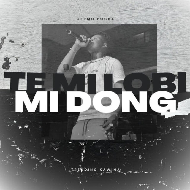 Te Mi Lobi Mi Dong