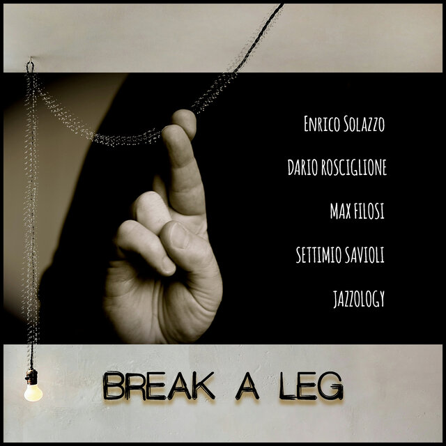Break a leg