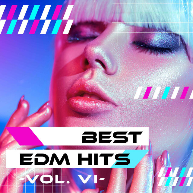 Best EDM Hits -Vol. VI-