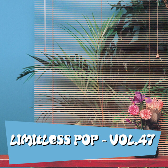 Limitless Pop, Vol. 47