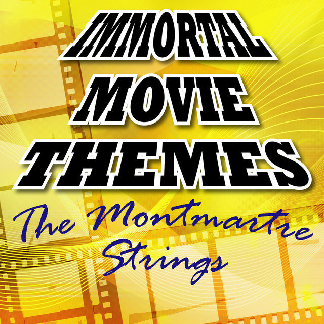 Immortal Movie Themes