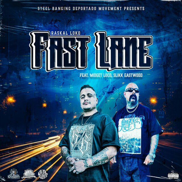 Fast Lane (feat. Midget Loco & Slikk Eastwood)