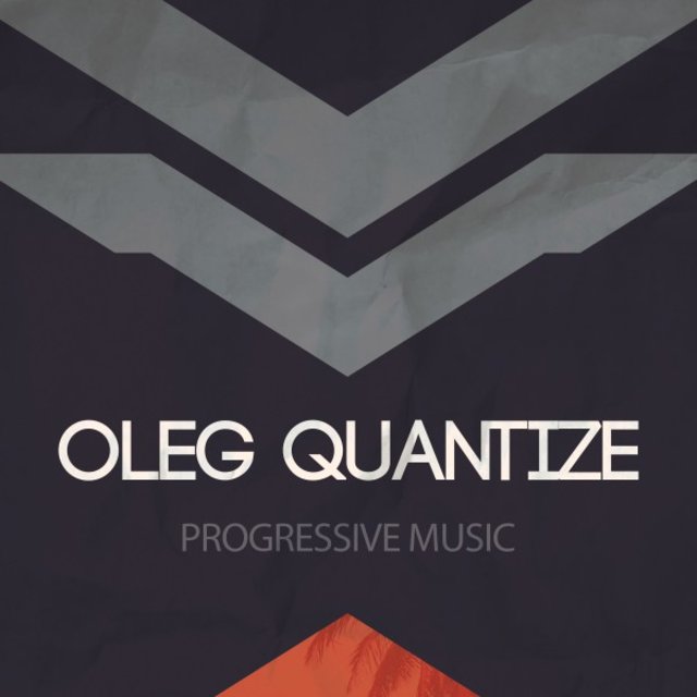 Oleg Quantize: Progressive Music