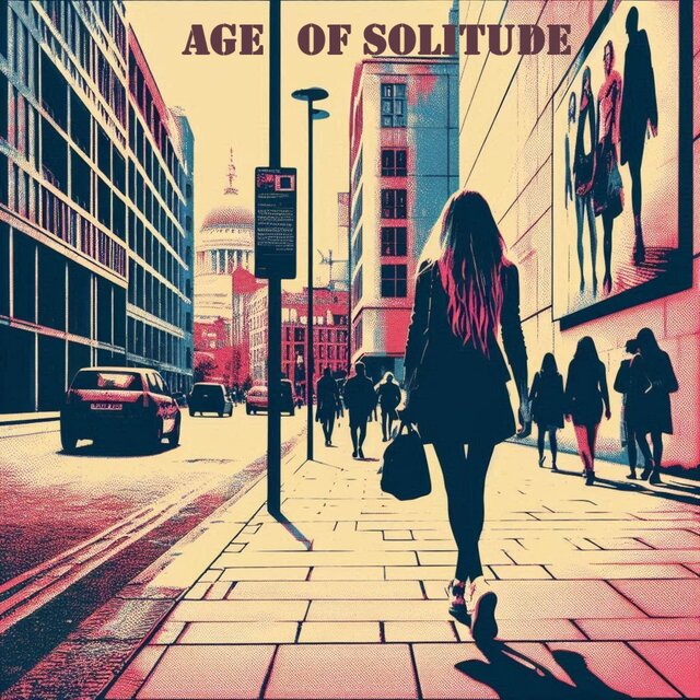 Age of solitude