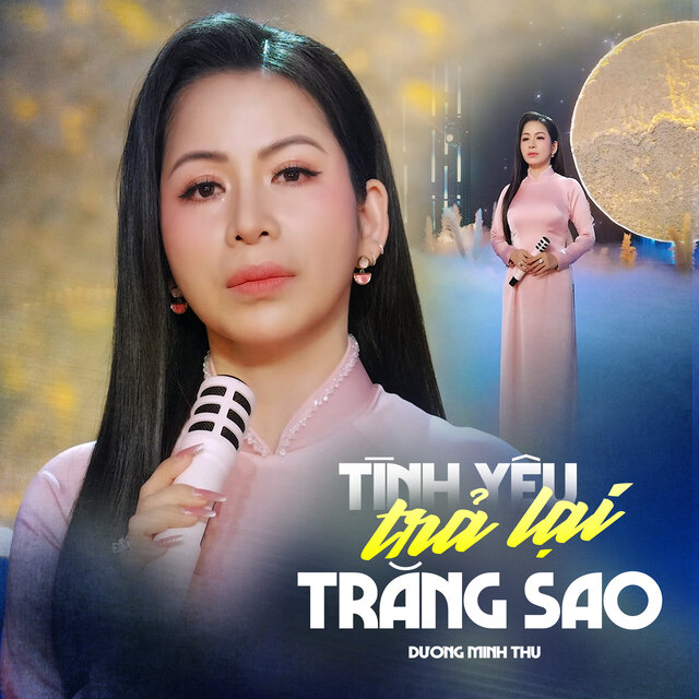 Tình Yêu Trả Lại Trăng Sao