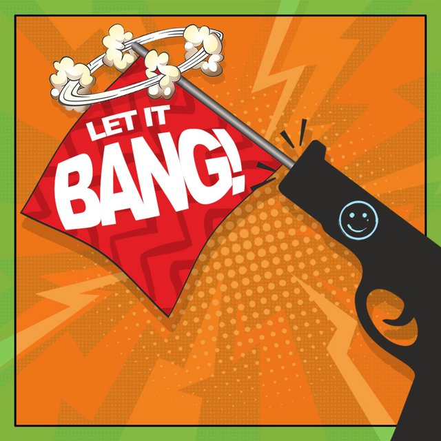Let It Bang!