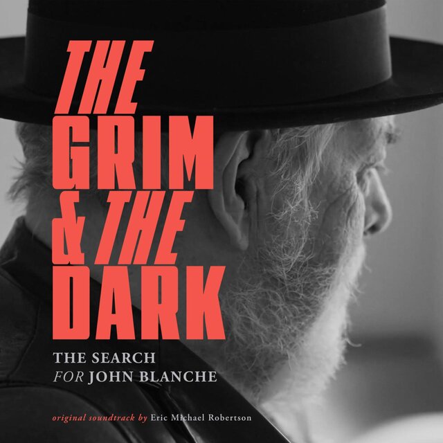 The Grim & The Dark (Original Motion Picture Soundtrack)
