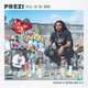Cover art for album Still in the Hood by Prezi