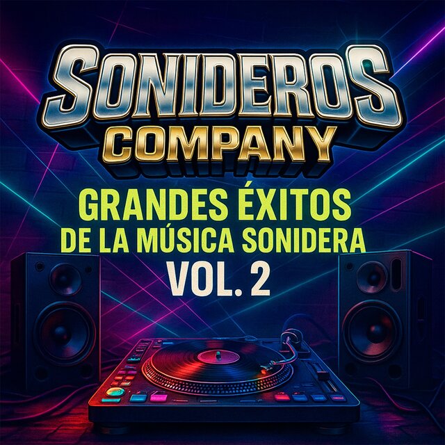Grandes Éxitos De La Música Sonidera, Vol. 2