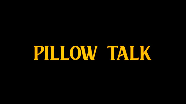 Pillow Talk