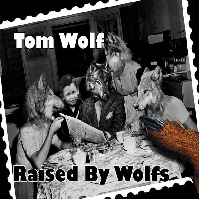 Raised By Wolfs