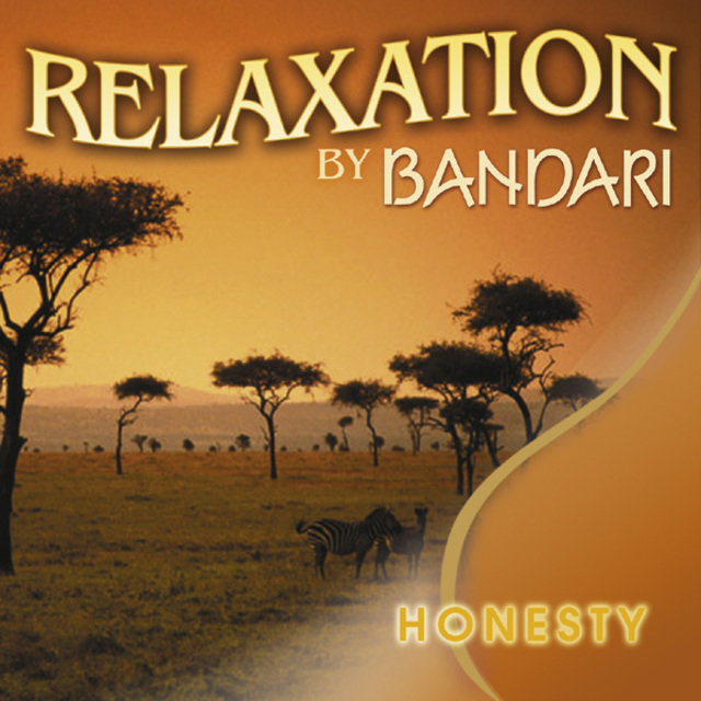 Bandari: Relaxation 'Honesty'