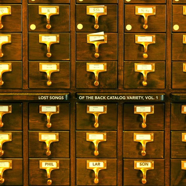 Lost Songs of the Back Catalog Variety, Vol. 1
