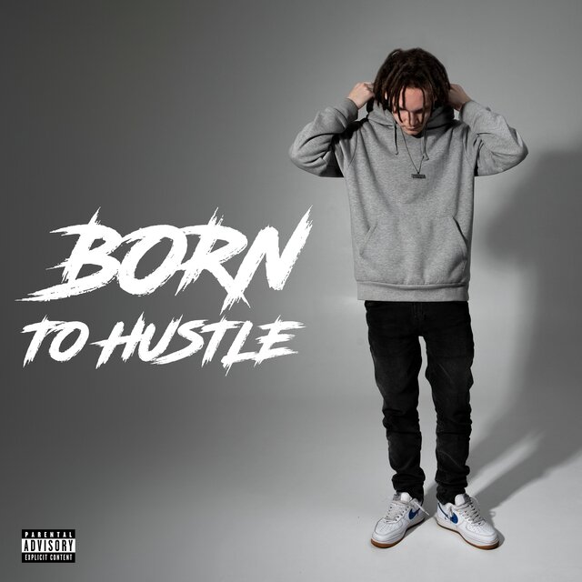 Born to Hustle