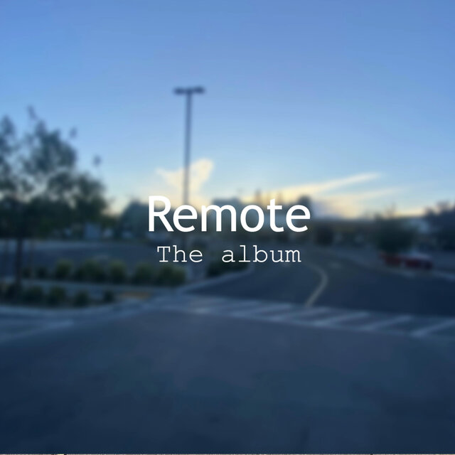 remote: the album