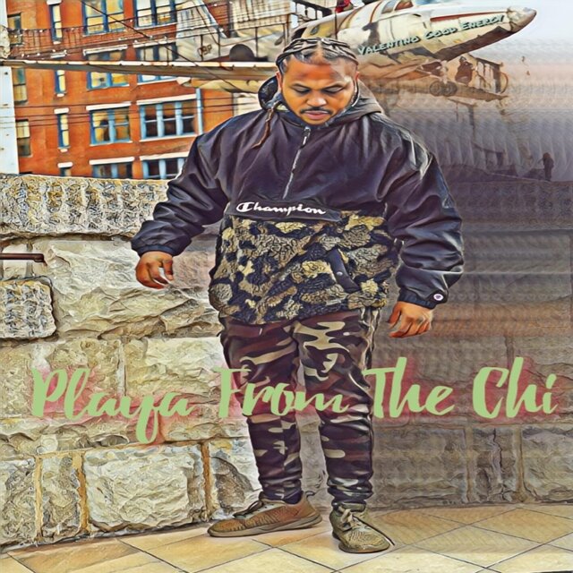 Playa From The Chi
