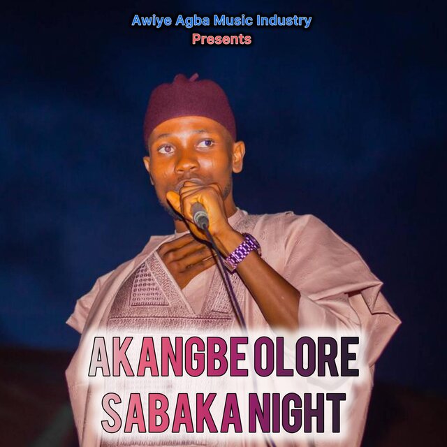 AKANGBE OLORE SABAKA NIGHT