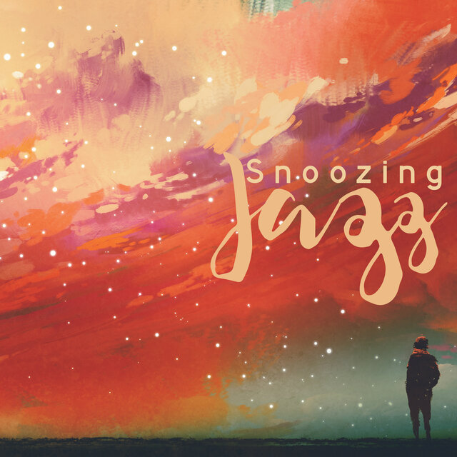 Snoozing Jazz: Soothing Ballads to Catch Some Z's (Jazz for Sleep)