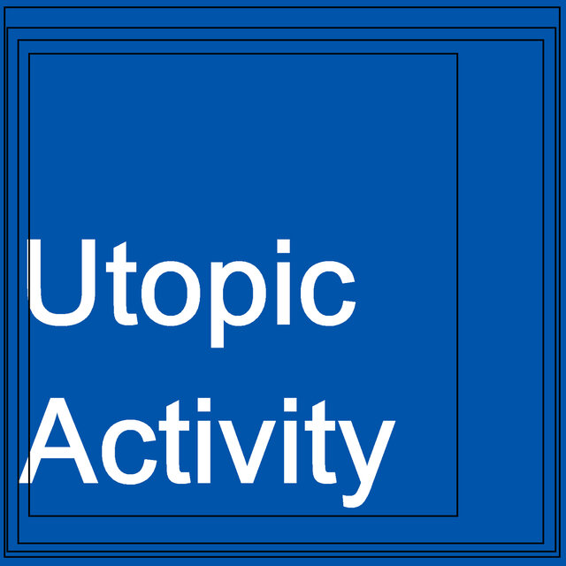 Utopic Activity