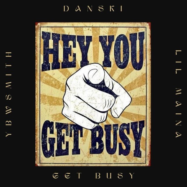 GET BUSYY (feat. Lilmaina & Ybw Smith)