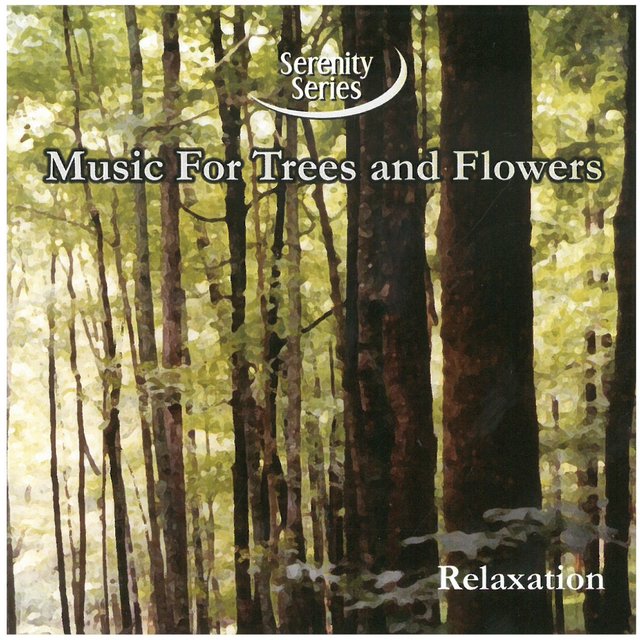 Music For Trees And Flowers (Relaxation)