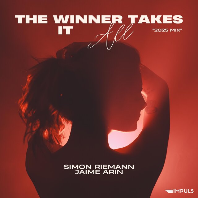 The Winner Takes It All (2025 Mix)