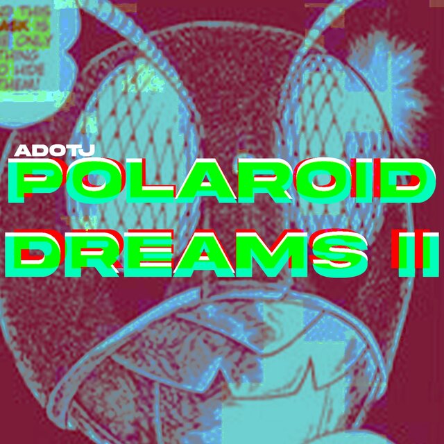 POLAROID DREAMS II
