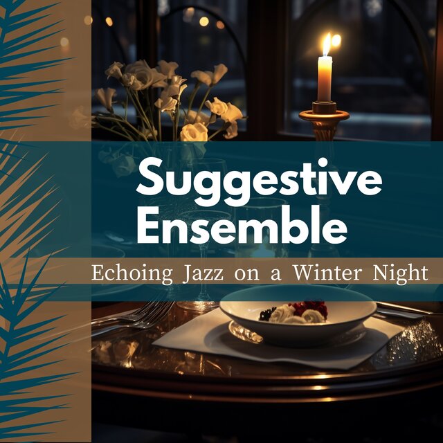 Echoing Jazz on a Winter Night 