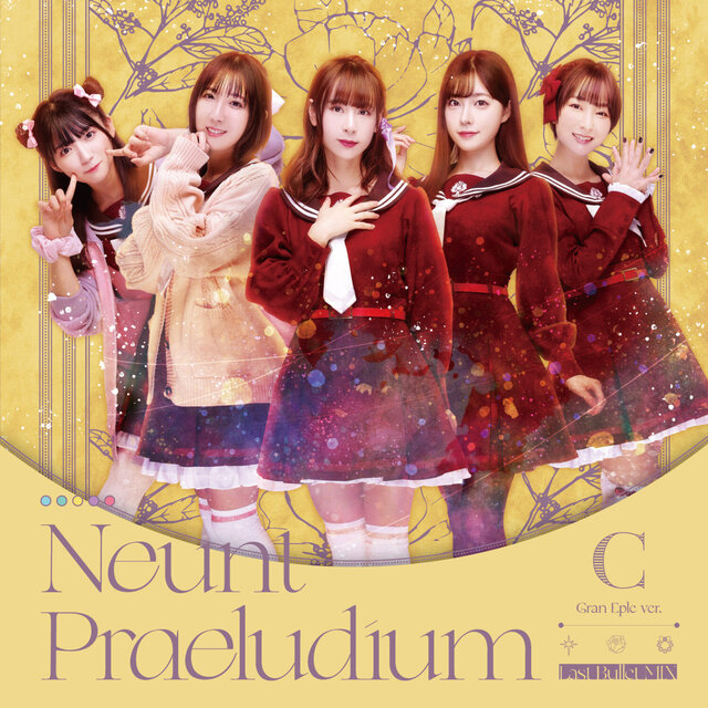 Neunt Praeludium（Last Bullet MIX） (通常盤C（グラン・エプレver.）)