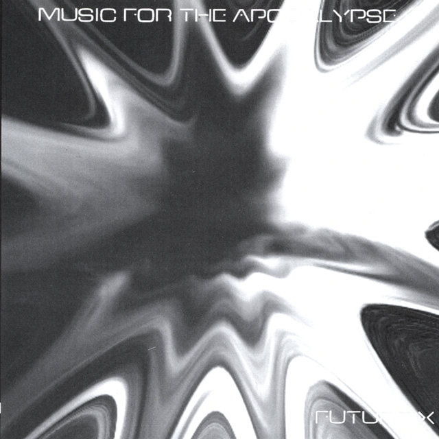 Music For The Apocalypse