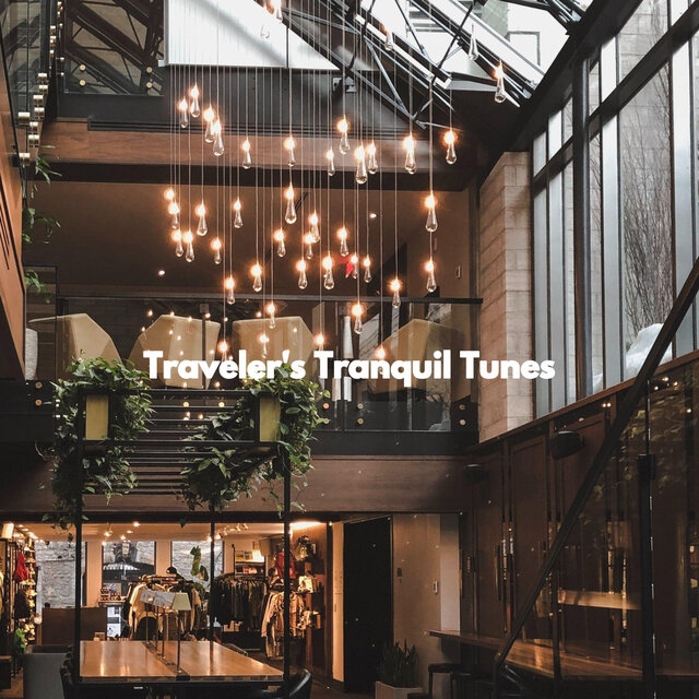 Traveler's Tranquil Tunes