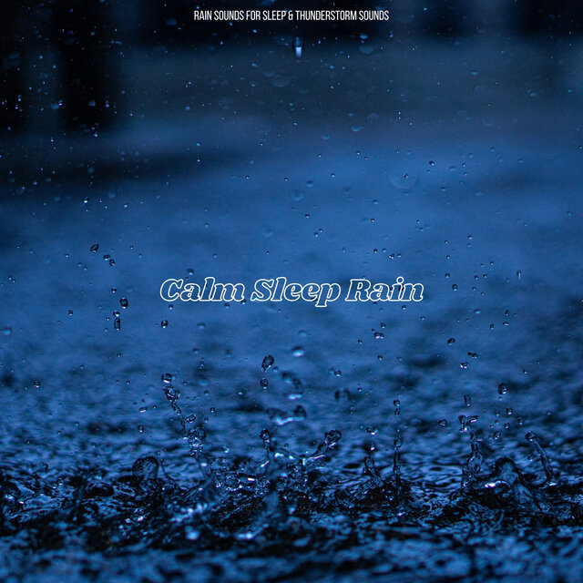 Calm Sleep Rain