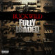 Cover art for album Fully Loaded by BuckWild