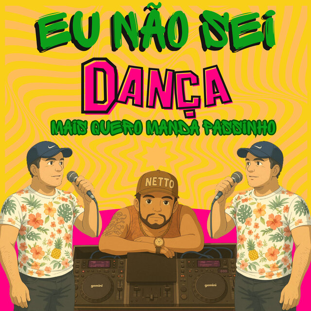 Eu Não Sei Dança Mais Quero Manda Passinho