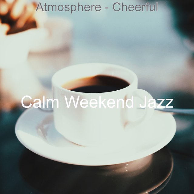 Atmosphere - Cheerful