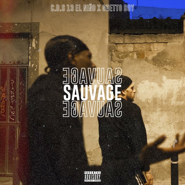 Sauvage (feat. GhettoBoy)