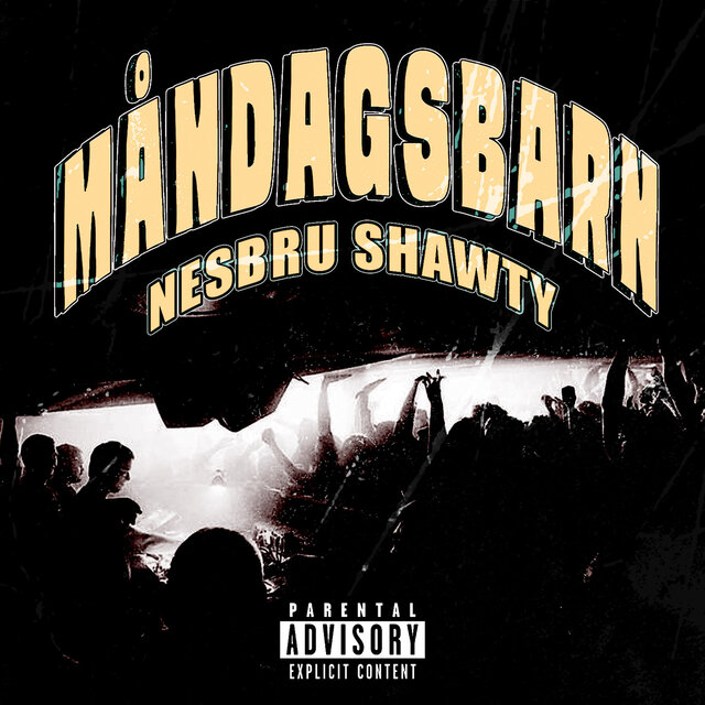 Nesbru Shawty (Måndagsbarn)