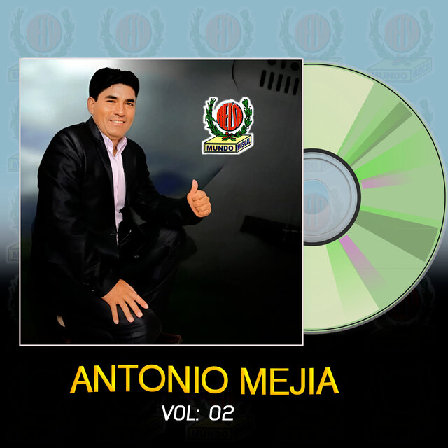 Antonio Mejia, Vol. 2