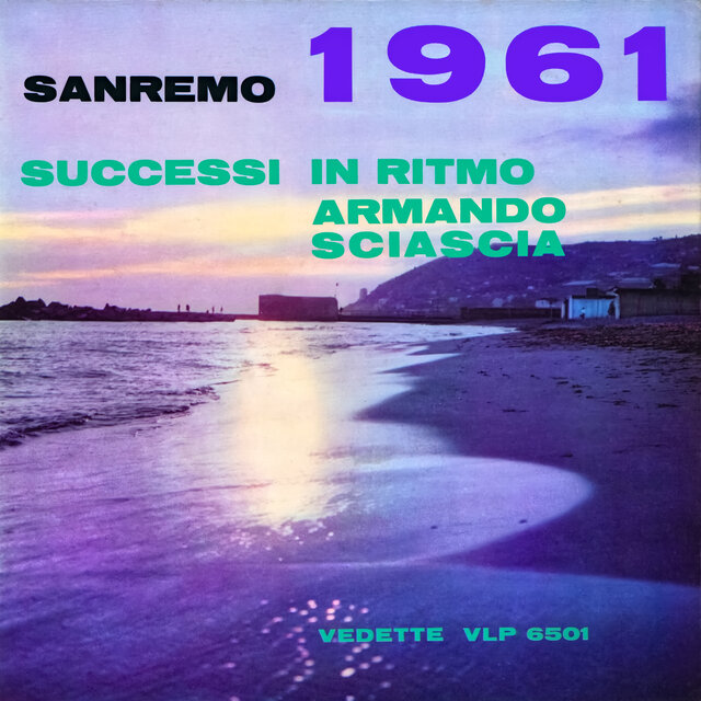 Sanremo 1961 - Successi in ritmo (Remastered)