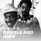 Cover art for album Produced By: Gamble and Huff by TIDAL