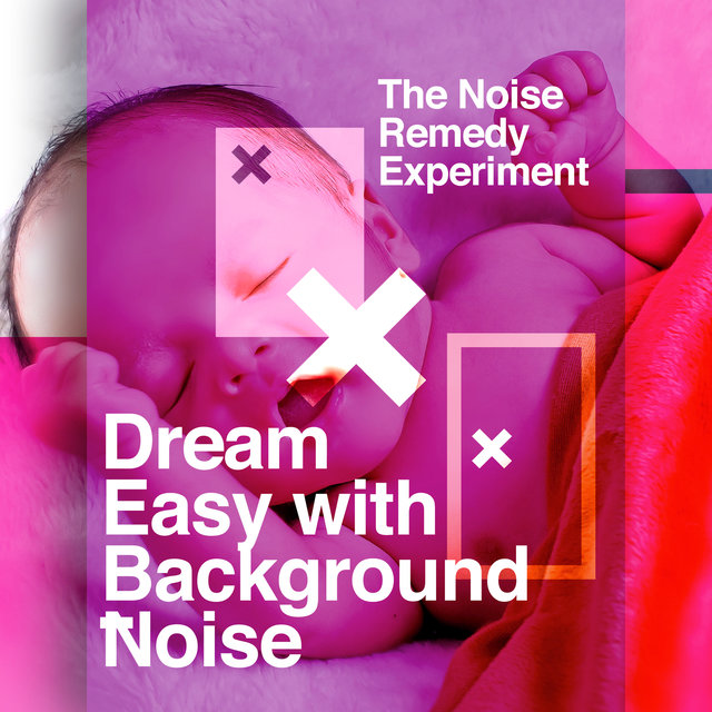 Dream Easy with Background Noise