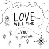 Love Will Find You