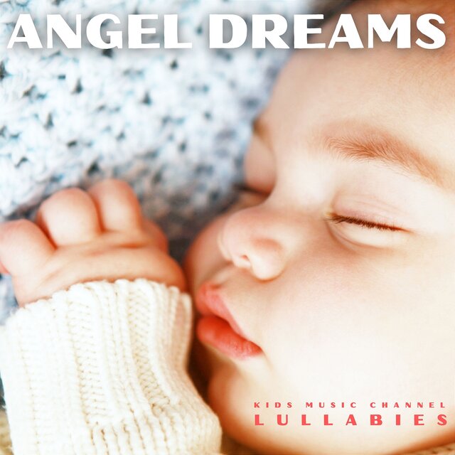 Angel Dreams - Lullabies