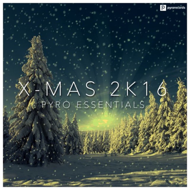 X-Mas 2K16 (Pyro Essentials)