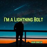I'm a Lightning Bolt