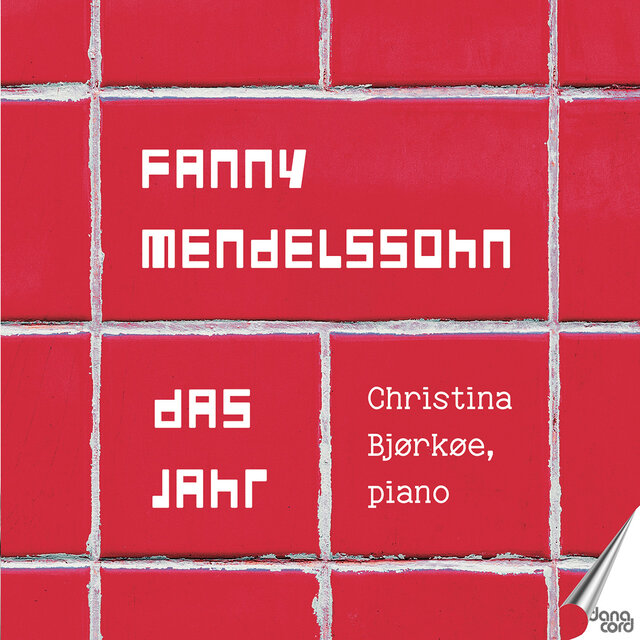 Fanny Mendelssohn: Das Jahr, H-U 385