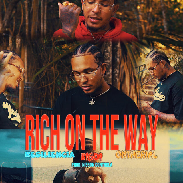Rich On The Way