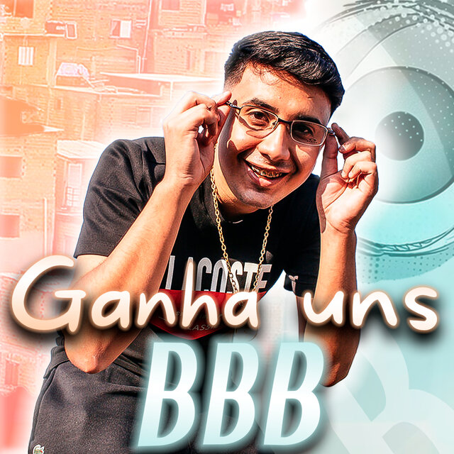 Ganha uns Bbb